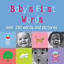 Baby's First Words: Over 150 Words and Pictures by Emiri Hayashi