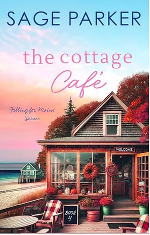 The Cottage Cafe by Sage Parker