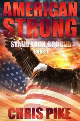 Stand Your Ground by Chris Pike