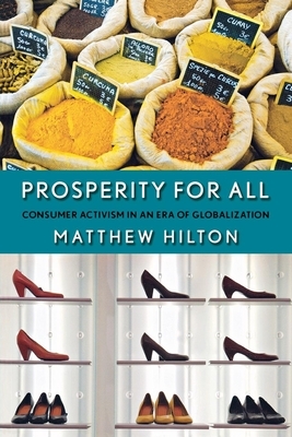 Prosperity for All by Matthew Hilton