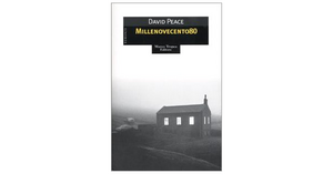 Millenovecento80 by David Peace