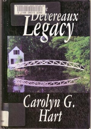 The Devereaux Legacy by Carolyn G. Hart