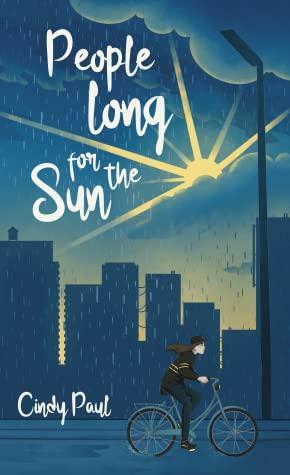 People Long for the Sun (Hepdale Rain, #3) by Cindy Paul