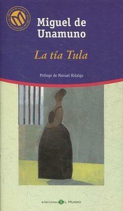 La tía Tula by Miguel de Unamuno