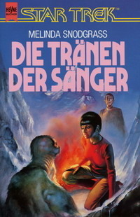 Die Tränen der Sänger by Melinda M. Snodgrass