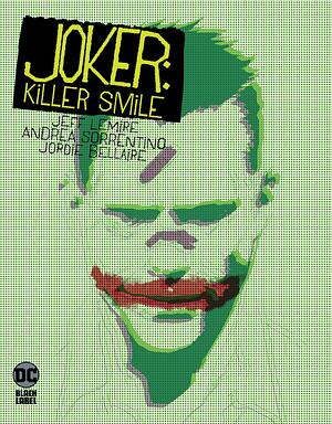 Joker: Killer Smile by Jeff Lemire