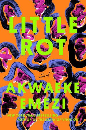Little Rot by Akwaeke Emezi