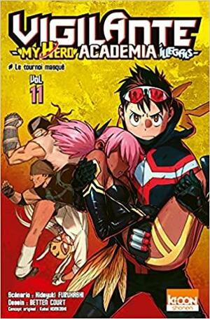 Vigilante - My Hero Academia Illegals Tome 11 by Hideyuki Furuhashi, Kōhei Horikoshi, Betten Court