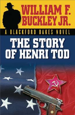 The Story of Henri Tod by William F. Buckley Jr.