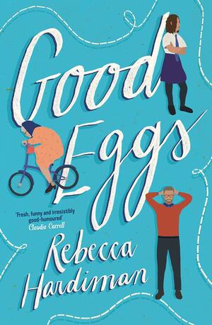 Good Eggs by Rebecca Hardiman