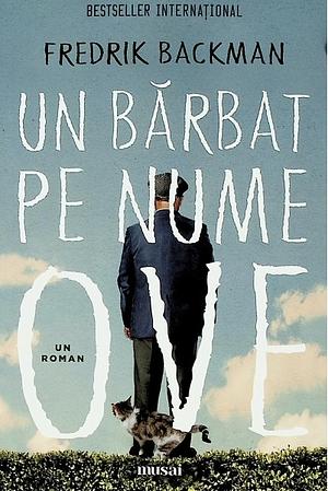 Un bărbat pe nume Ove by Fredrik Backman