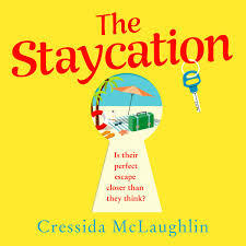 The Staycation by Cressida McLaughlin