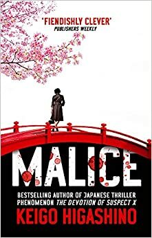 Malice by Keigo Higashino