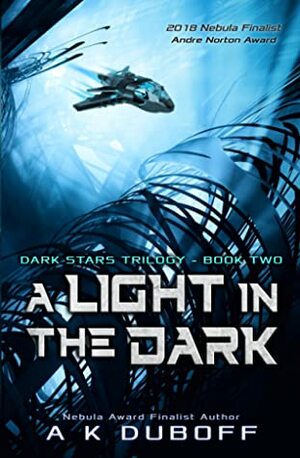 A Light in the Dark by A.K. DuBoff
