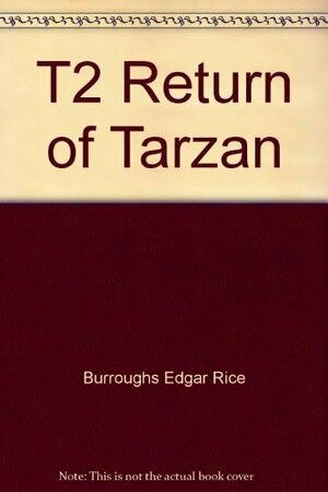 The Return of Tarzan by Edgar Rice Burroughs