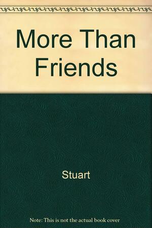 More Than Friends by Becky Stuart