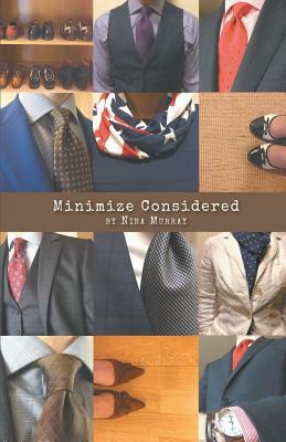 Minimize Considered by Nina Murray