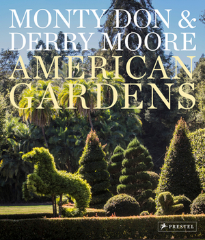 American Gardens by Monty Don