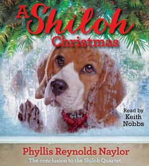 A Shiloh Christmas by Phyllis Reynolds Naylor