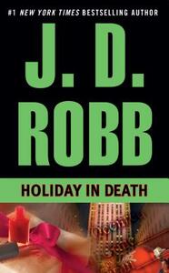 Holiday in Death by J.D. Robb