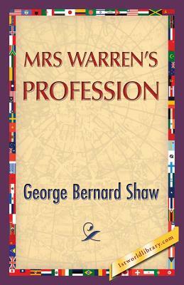Mrs. Warren's Profession by George Bernard Shaw