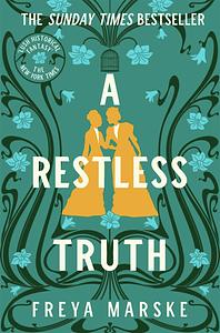 A Restless Truth by Freya Marske