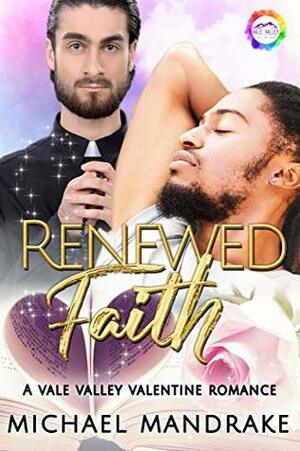 Renewed Faith by Michael Mandrake