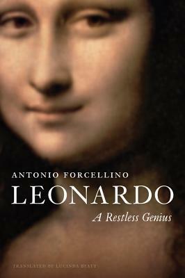 Leonardo: A Restless Genius by Lucinda Byatt, Antonio Forcellino