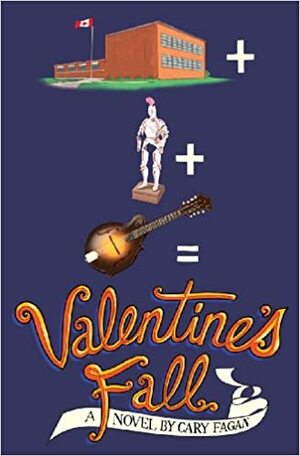 Valentine's Fall by Cary Fagan