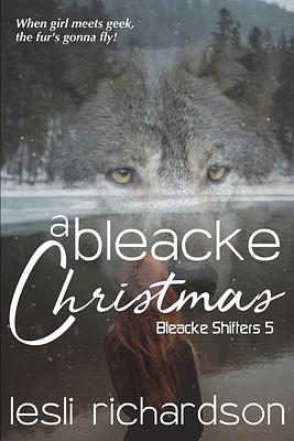 A Bleacke Christmas by Lesli Richardson