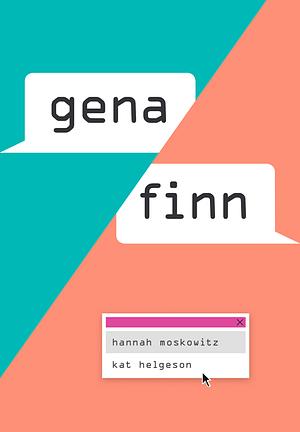 Gena/Finn by Kat Helgeson, Hannah Moskowitz