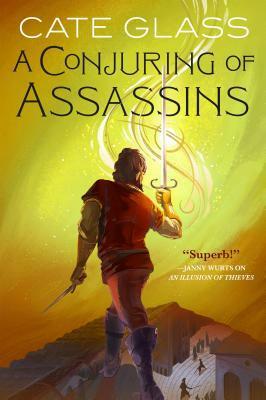 A Conjuring of Assassins by Cate Glass
