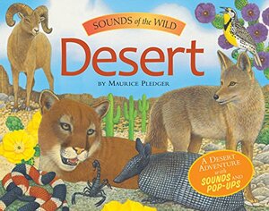 Sounds of the Wild: Desert by Maurice Pledger