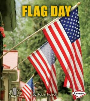 Flag Day by Robin Nelson