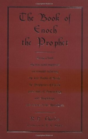 The Book of Enoch the Prophet by R.A. Gilbert, R.H. Charles