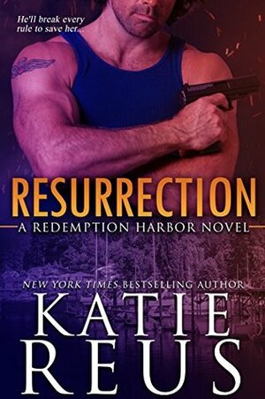 Resurrection by Katie Reus