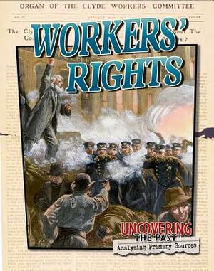 Workers' Rights by Lynn Peppas