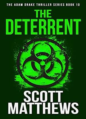 The Deterrent by Scott Matthews