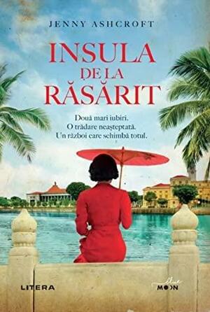 Insula de la rasarit by Jenny Ashcroft