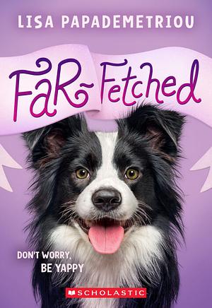 Far-Fetched by Lisa Papademetriou