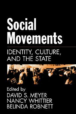 Social Movements: Identity, Culture, and the State by 