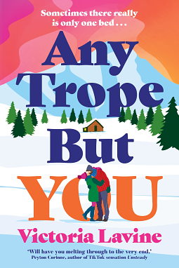 Any Trope But You by Victoria Lavine