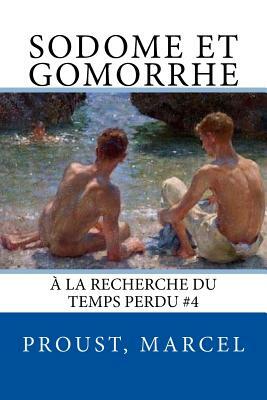 Sodome et Gomorrhe by Marcel Proust