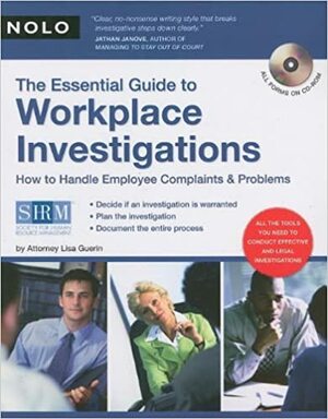 The Essential Guide to Workplace Investigations With CDROM by Lisa Guerin