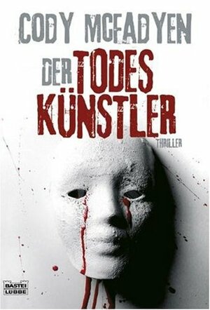 Der Todeskünstler by Axel Merz, Cody McFadyen