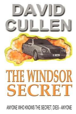 The Windsor Secret - Revised and Updated International Edition by David Cullen