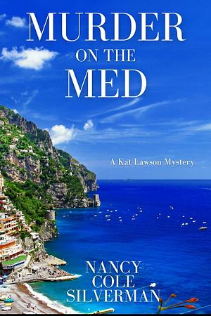 Murder on the Med by Nancy Cole Silverman