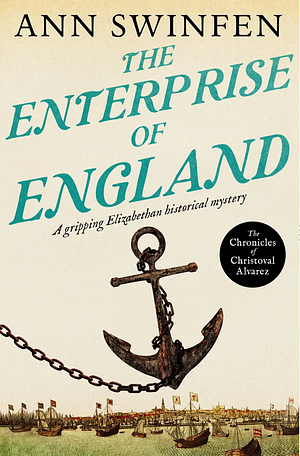 The Enterprise of England by Ann Swinfen