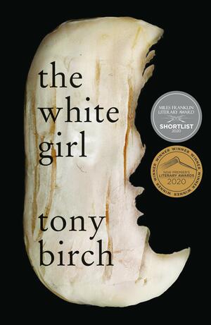 The White Girl by Tony Birch