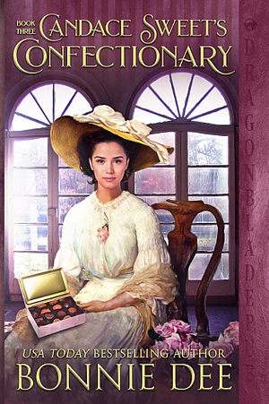 Candace Sweet's Confectionery by Bonnie Dee, Bonnie Dee